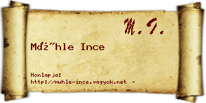Mühle Ince névjegykártya